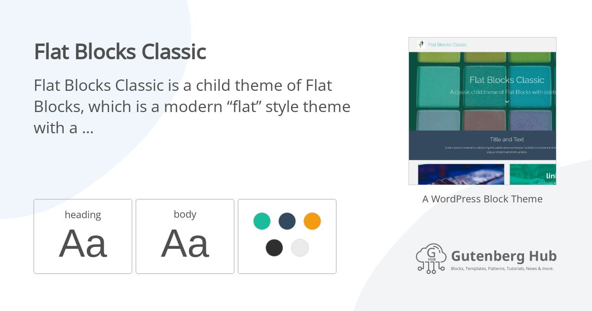 Flat Blocks Classic | A WordPress Theme Built For Full-Site Editing